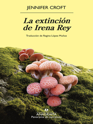 cover image of La extinción de Irena Rey